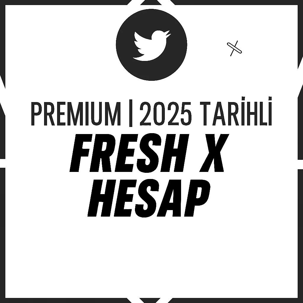 PREMİUM | 2025 TARİHLİ FRESH X HESAP